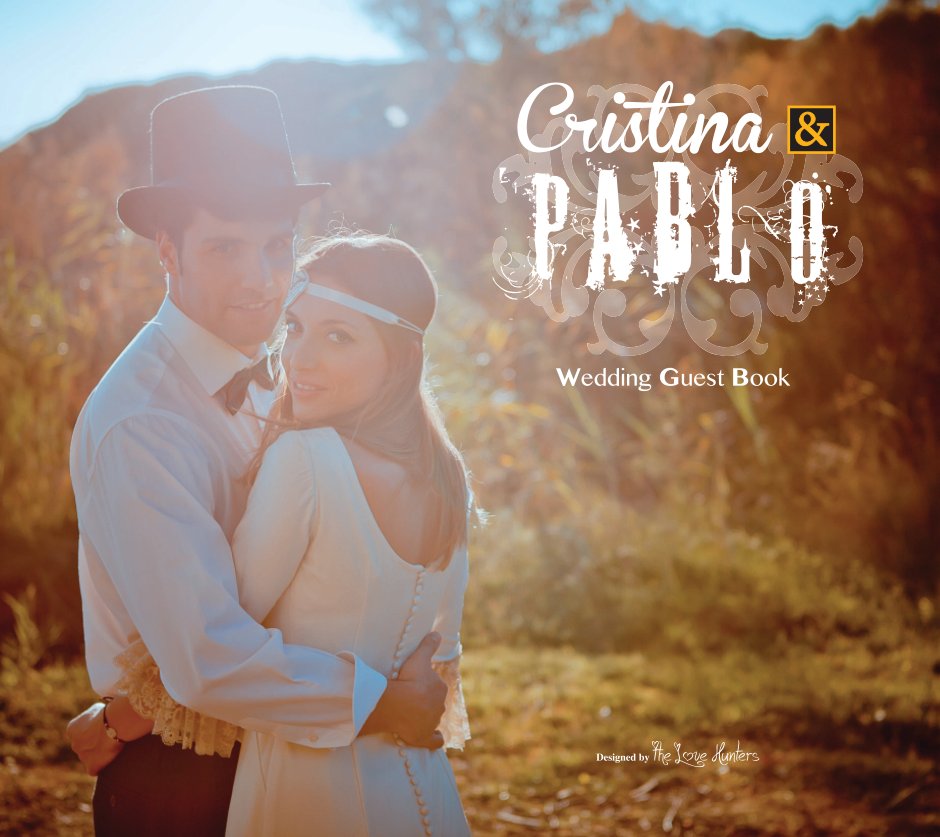 View Cristina+Pablo by The Love Hunters