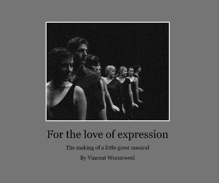View For the love of expression by Vincent Westerweel