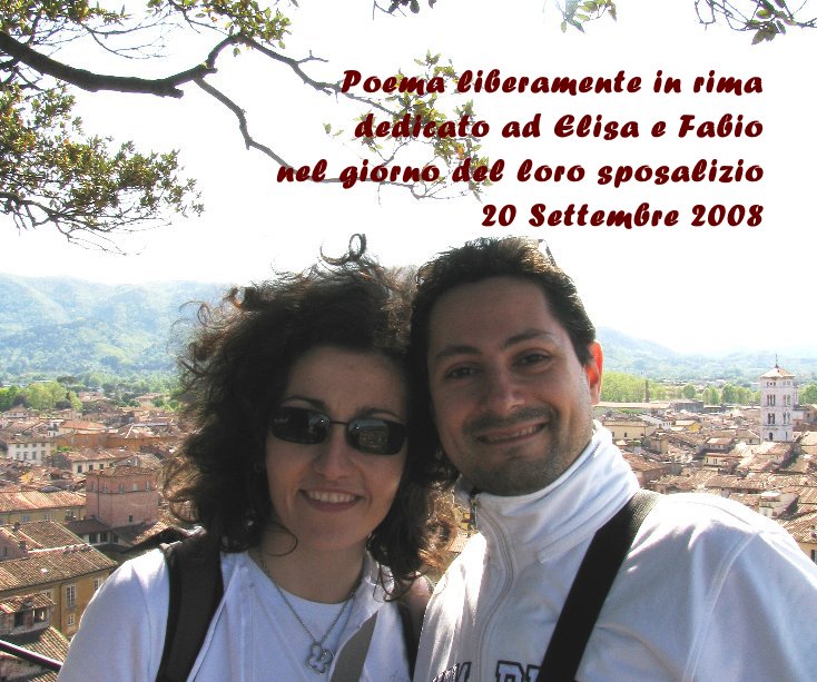 Ver Poema dedicato ad Elisa e Fabio por emilianob