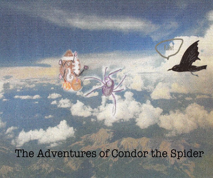 View The Adventures of Condor the Spider by Rick Kariolic