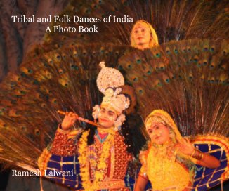 Tribal and Folk Dances of India A Photo Book Ramesh Lalwani book cover