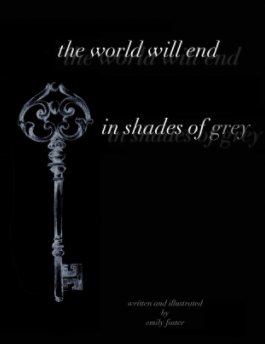 the world will end in shades of grey book cover