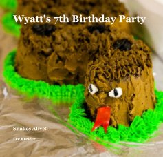 Wyatt's 7th Birthday Party book cover