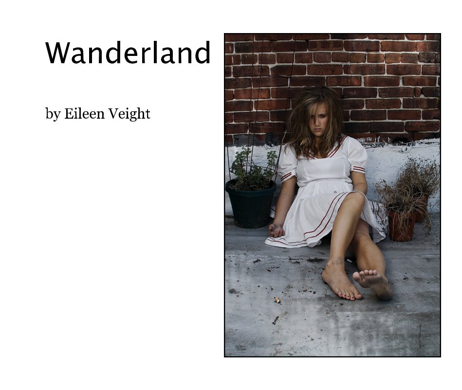 View Wanderland by Eileen Veight