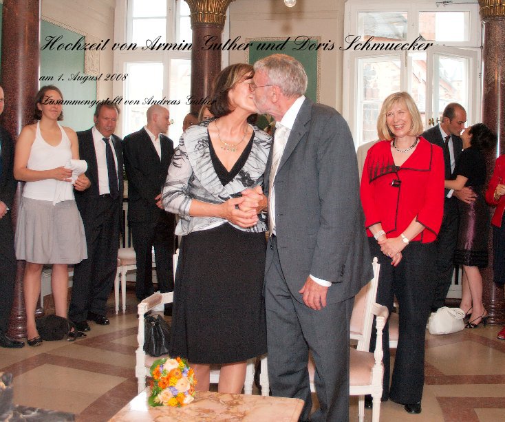 View Hochzeit von Armin Guther und Doris Schmuecker by Zusammengestellt von Andreas Guther