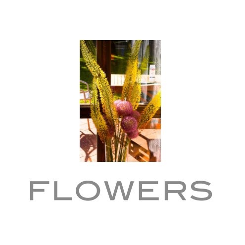 View FLOWERS by p.weinhofer