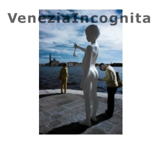 Venezia Incognita book cover