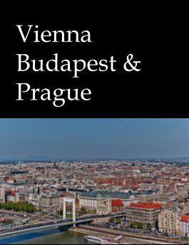 Vienna Budapest & Prague book cover