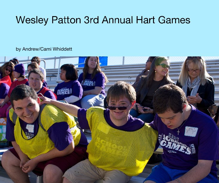 Ver Wesley Patton 3rd Annual Hart Games por Andrew/Cami Whiddett