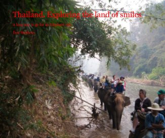 Thailand. Exploring the land of smiles book cover