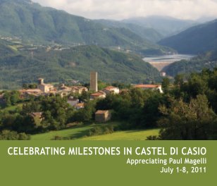 Celebrating Milestones in Castel di Casio: Appreciating Paul Mageilli book cover