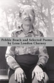 Pebble Beach and Selected Poems book cover