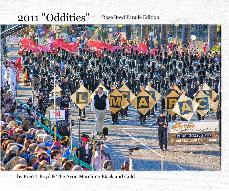 View 2011 "Oddities" by Fred L Boyd & The Avon Marching Black and Gold