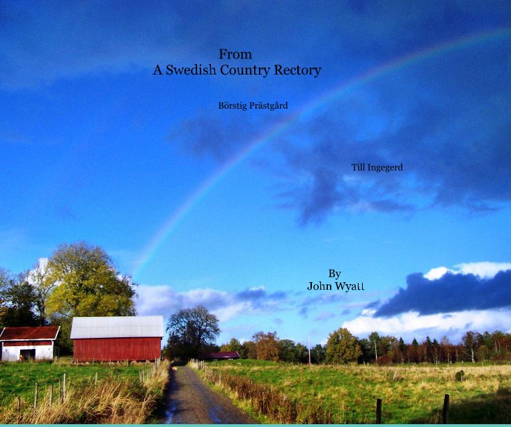 Ver From A Swedish Country Rectory (First Edition) por John R. Wyatt
