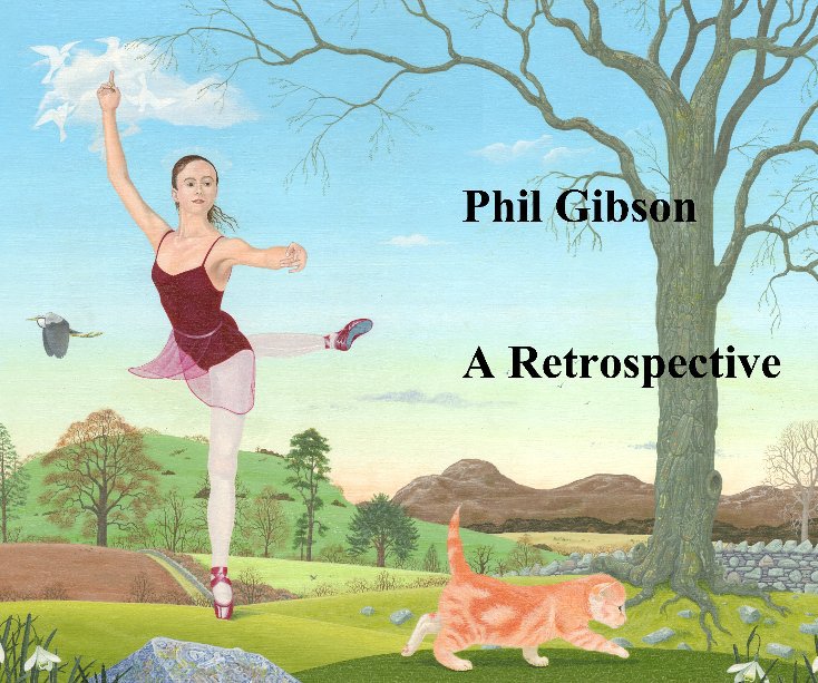 View Phil Gibson Retrospective by Phil Gibson