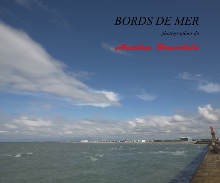 View BORDS DE MER by Antoine Bonvoisin