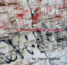 Constructive Art a photographic journey book cover