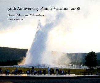 50th Anniversary Family Vacation 2008 book cover