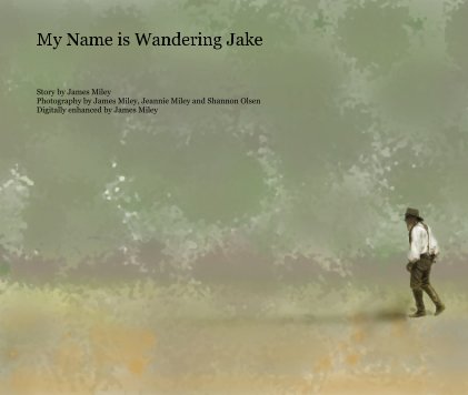 My Name is Wandering Jake book cover