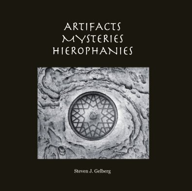 ARTIFACTS, MYSTERIES, HIEROPHANIES (large format 12x12") book cover