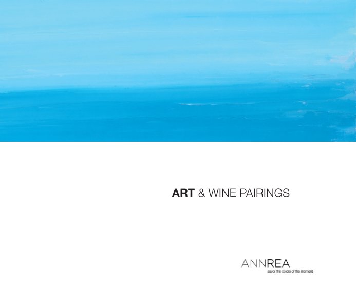 Ver ART & WINE PAIRINGS por Ann Rea