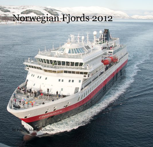 Ver Norwegian Fjords 2012 por Peter & Marion Gillespie