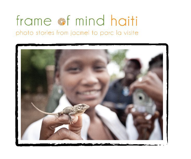 View Frame of Mind Haiti by robindmoore