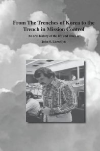 From The Trenches of Korea t the TRENCH of Mission Control book cover