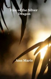 Fire of the Silver Dragon book cover