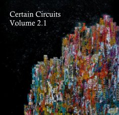 Certain Circuits Volume 2.1 book cover