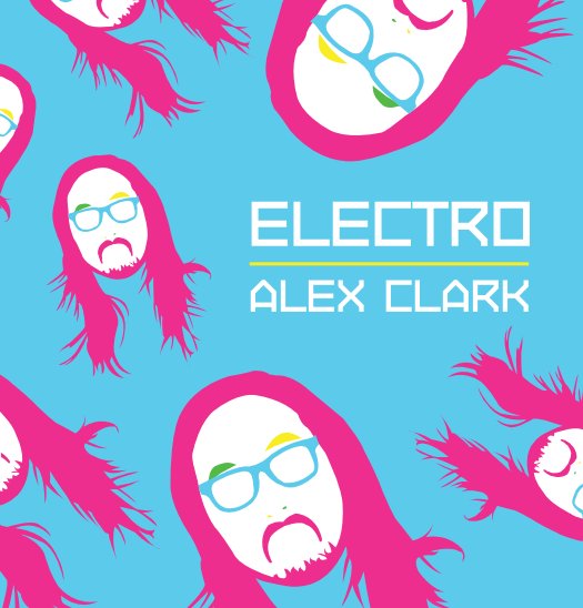 View Electro by Alex Clark