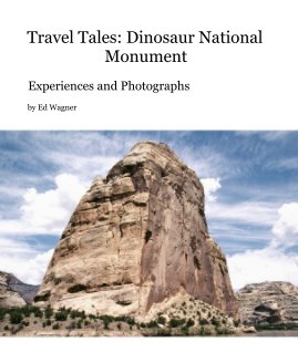 Travel Tales: Dinosaur National Monument book cover