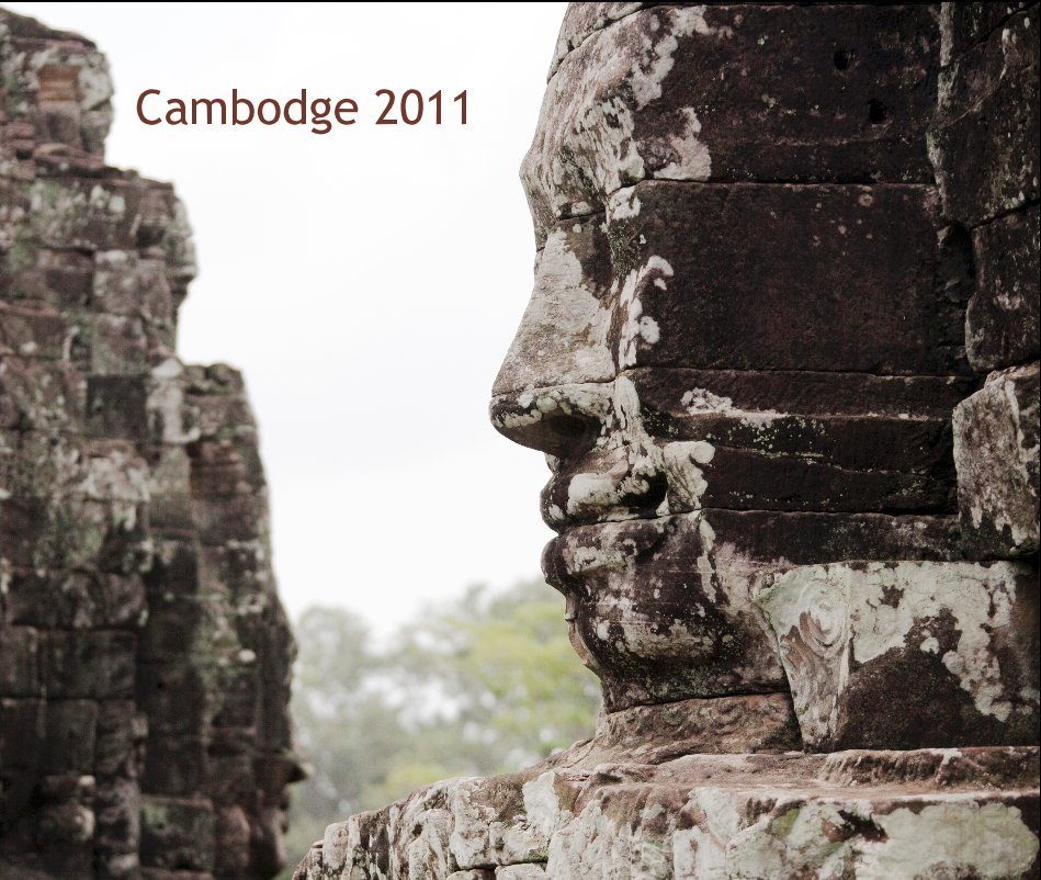 Ver Cambodge 2011 por cilounetguig