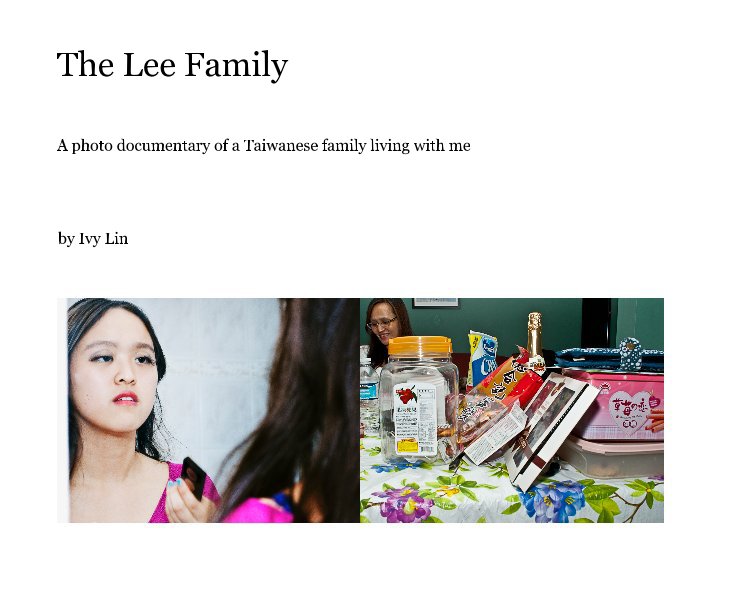 View The Lee Family by Ivy Lin