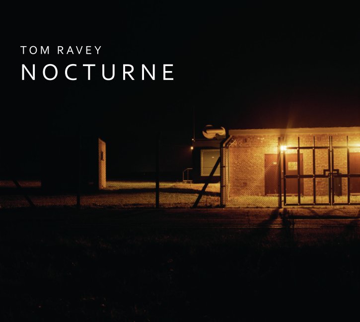 View Nocturne by Tom Ravey