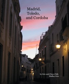 Madrid, Toledo, and Cordoba book cover