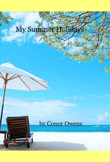 My Summer Holidays nach Conor Owens anzeigen