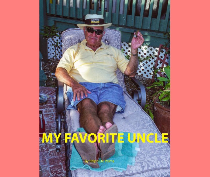 View My Favorite Uncle by Ralph De Palma