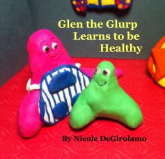 Glen the Glurp Learns to be Healthy book cover