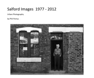 Salford Images 1977 - 2012 book cover
