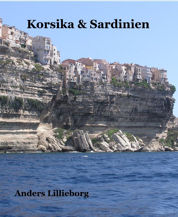 View Korsika och Sardinien by Anders Lillieborg