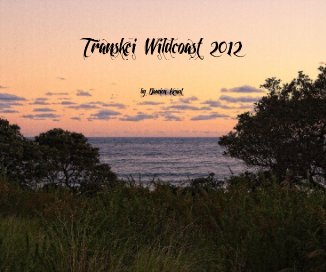 Transkei Wildcoast 2012 book cover