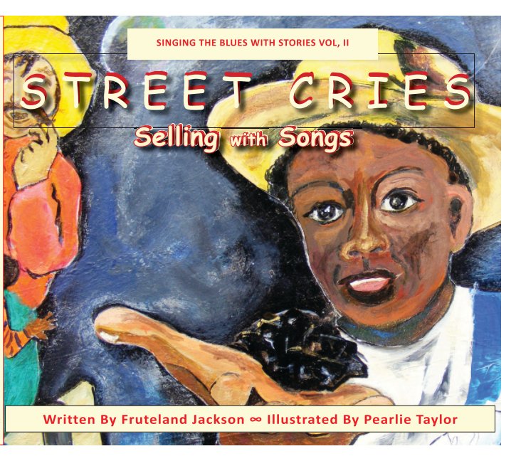 View Street Cries by Fruteland Jackson