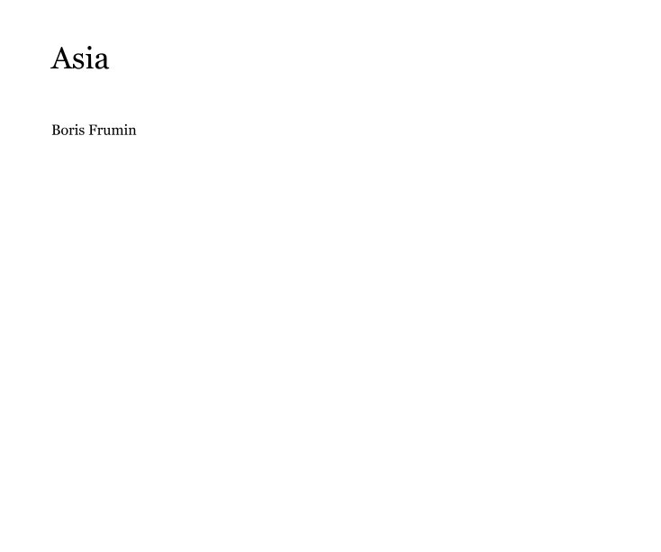 View Asia by Boris Frumin