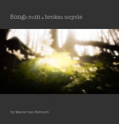 Songs from a broken bicycle book cover