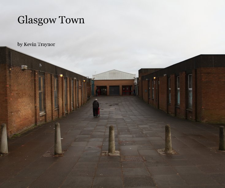 View Glasgow Town by Kevin Traynor