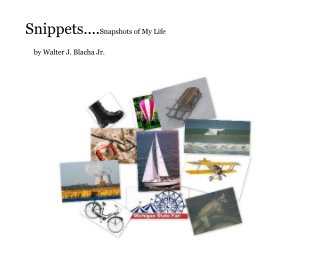Snippets....Snapshots of My Life book cover
