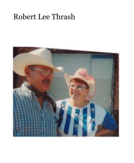 Robert Lee Thrash book cover