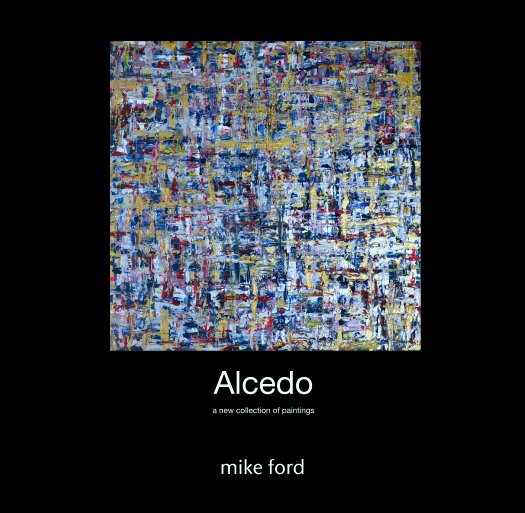 View Alcedo

a new collection of paintings by mike ford