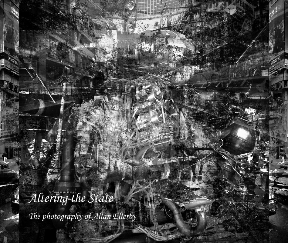 View Altering the State by The photography of Allan Ellerby
